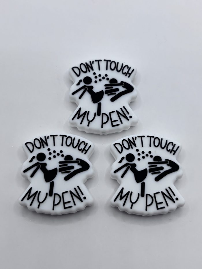 dont touch my pen beads